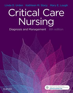 Cover of the book Critical Care Nursing - E-Book by Ralph T. Hutchings, Bari M. Logan, MA FMA Hon MBIE MAMAA, Patricia Reynolds, BDS MBBS MAODE(Open) PhD EDSRC, Scott Rice, MBBS BDS(Hons) MA ClinEd AKC MFDSRCS(Eng) FHEA