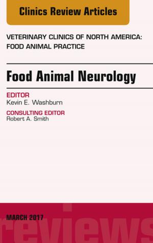 Cover of the book Food Animal Neurology, An Issue of Veterinary Clinics of North America: Food Animal Practice, E-Book by Scott W. Cheatham, PT, DPT, PhD(c), OCS, ATC, CSCS, Morey J Kolber, PT, PhD, OCS, Cert. MDT, CSCS*D