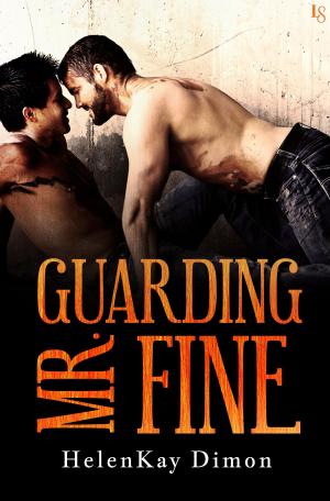 Cover of the book Guarding Mr. Fine by Patrick Creed, Rick Newman
