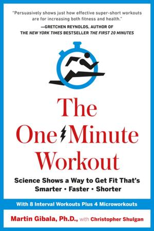 Cover of the book The One-Minute Workout by John Zeisel