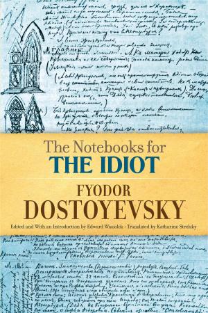 Cover of the book The Notebooks for The Idiot by Oscar Wilde