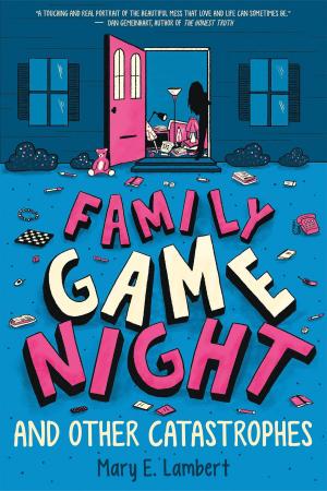 Cover of the book Family Game Night and Other Catastrophes by Sarai Gonzalez, Monica Brown
