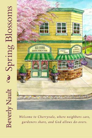 Cover of the book Spring Blossoms by Beverly Nault