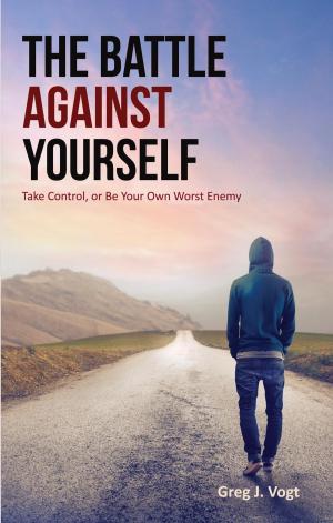 Cover of the book The Battle Against Yourself by Jennifer Jelliff