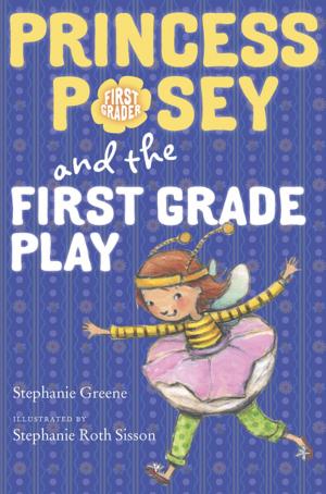 Cover of the book Princess Posey and the First Grade Play by Adele Griffin