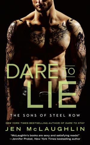Cover of the book Dare to Lie by Alex George