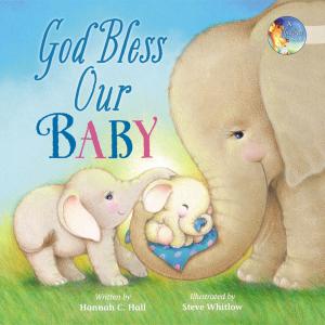Cover of the book God Bless Our Baby by Mary Weber