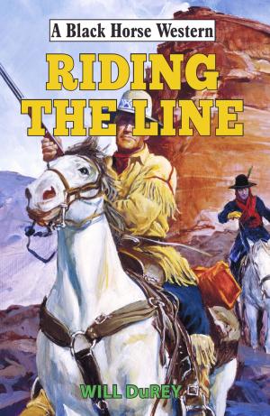 Cover of the book Riding the Line by Paul Bedford
