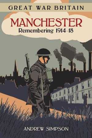 Book cover of Great War Britain Manchester