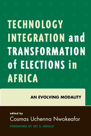 Cover of the book Technology Integration and Transformation of Elections in Africa by Musafare T Mupanduki