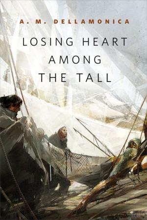 Cover of the book Losing Heart Among the Tall by Brian Lumley