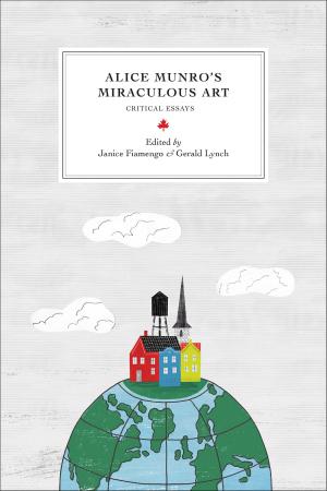 Cover of the book Alice Munro’s Miraculous Art by Susanna Moodie