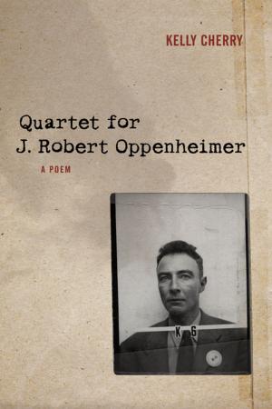 Cover of the book Quartet for J. Robert Oppenheimer by Kate Daniels
