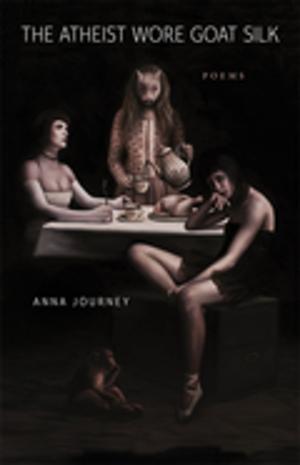 Book cover of The Atheist Wore Goat Silk