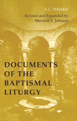 Cover of the book Documents of the Baptismal Liturgy by Kathryn Lilla Cox
