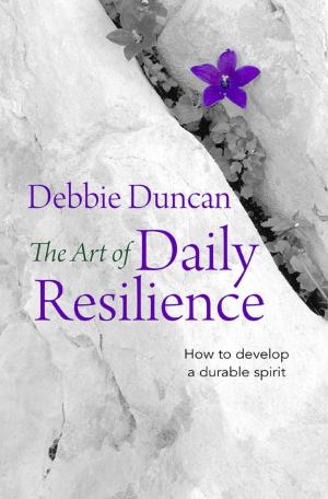 Book cover of The Art of Daily Resilience