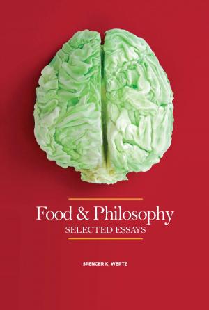 Cover of the book Food and Philosophy by James Ward Lee