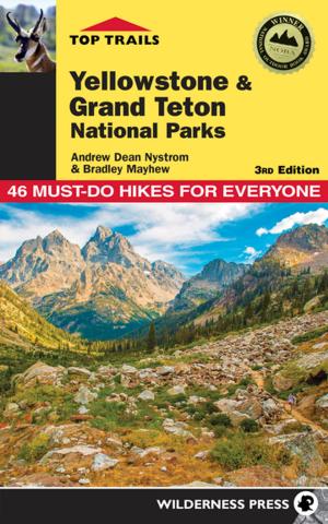 Book cover of Top Trails: Yellowstone and Grand Teton National Parks