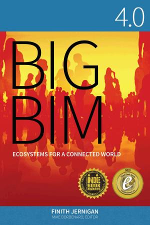 Cover of the book BIG-BIM 4.0: Ecosystems for a Connected World by 吳曉波