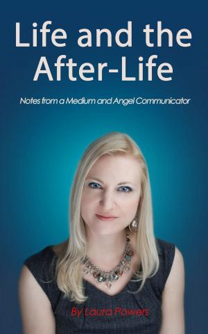 Cover of the book Life and the After-Life by Debbie and Norman Compton
