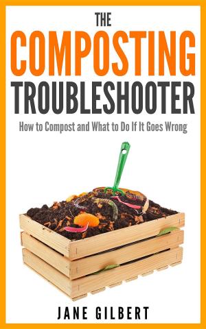 Cover of the book The Composting Troubleshooter by Francis Boyle