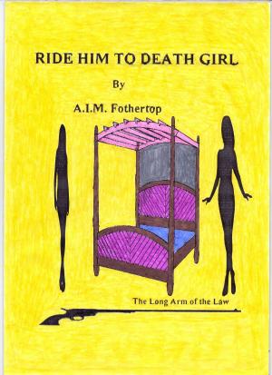Book cover of Ride Him To Death Girl