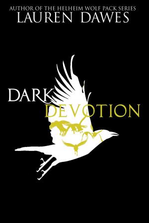 Cover of the book Dark Devotion by Lauren Dawes