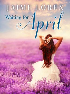 Cover of the book Waiting for April by JJ Toner