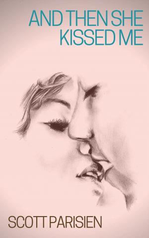 Cover of the book And Then She Kissed Me by Michelle Celmer
