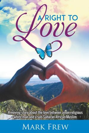 Cover of the book A Right To Love by Taabia Dupree