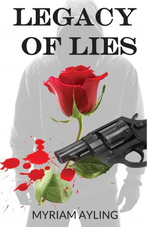 Cover of the book Legacy of Lies by Michael Ross