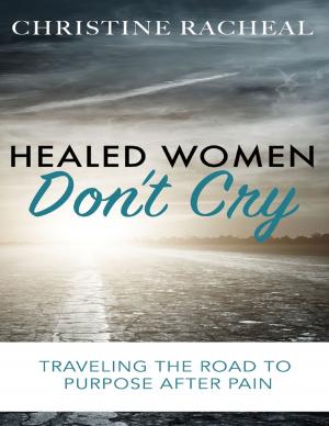 Cover of the book Healed Women Don't Cry by Ivan Lentijo
