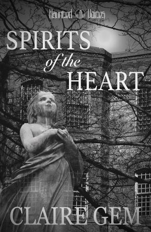 bigCover of the book Spirits of the Heart by 