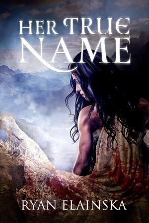 Cover of the book Her True Name by Thierry Bontoux
