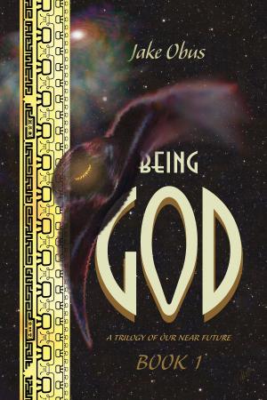 Cover of the book Being God, Book One by Olusheyi Banjo