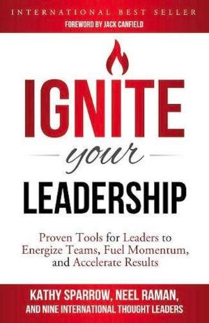 Cover of the book Ignite Your Leadership by Carrie Morgan