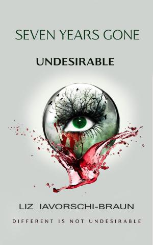 bigCover of the book Seven Years Gone: Undesirable by 