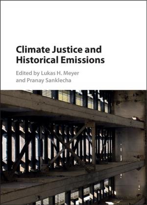 Cover of the book Climate Justice and Historical Emissions by Christopher J. Kam