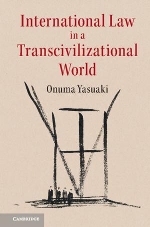 Cover of the book International Law in a Transcivilizational World by 
