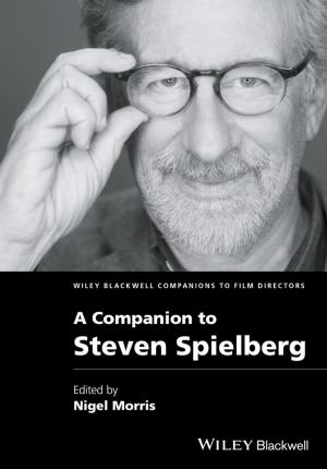 Cover of the book A Companion to Steven Spielberg by Sarah Edison Knapp, Arthur E. Jongsma Jr.