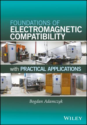 Cover of the book Foundations of Electromagnetic Compatibility by Bryan Borzykowski, Andrew Bell, Matthew Elder, Andrew Dagys, Paul Mladjenovic, Michael Griffis, Lita Epstein, Christopher Cottier, Douglas Gray, Peter Mitham, Ann C. Logue