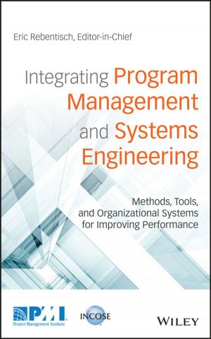 Cover of the book Integrating Program Management and Systems Engineering by John A. Tracy