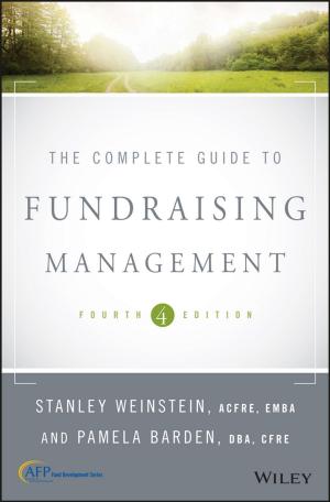 Cover of the book The Complete Guide to Fundraising Management by David E. Y. Sarna