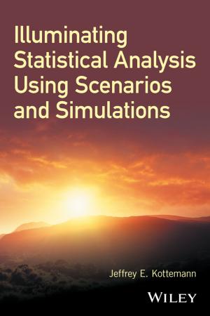 Cover of the book Illuminating Statistical Analysis Using Scenarios and Simulations by Freek Rhebergen, Joseph Botting