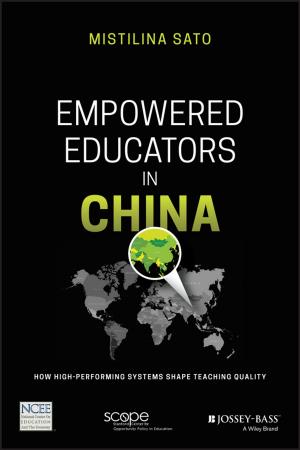 Cover of the book Empowered Educators in China by Steven M. Bragg