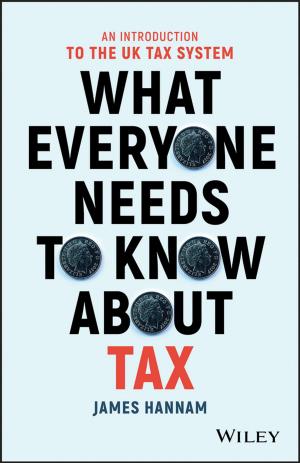 Cover of the book What Everyone Needs to Know about Tax by Thomas Wurm