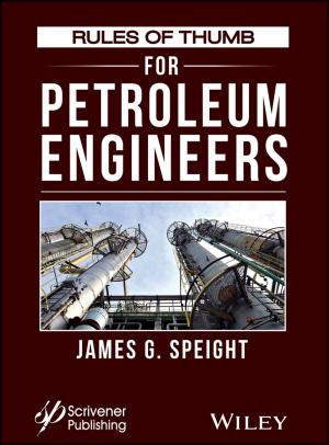 Cover of the book Rules of Thumb for Petroleum Engineers by Rishi K. Narang