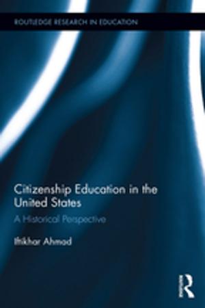 Cover of the book Citizenship Education in the United States by Eia Asen, Elsa Jones