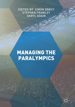 Cover of the book Managing the Paralympics by A. Deblasio, Alyssa DeBlasio
