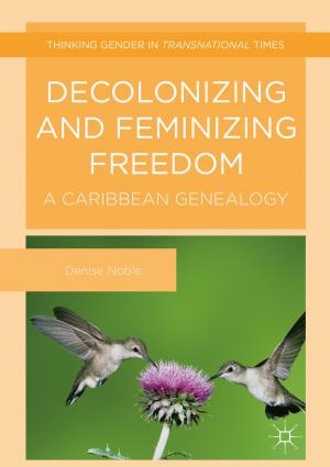 Cover of the book Decolonizing and Feminizing Freedom by 